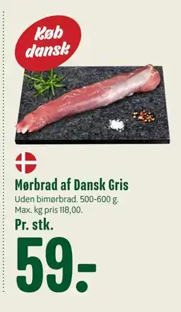 Min Købmand Mørbrad af Dansk Gris, DKK 59 tilbud