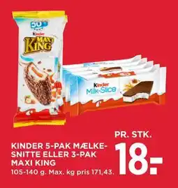 MENY KINDER 5-PAK MÆLKESNITTE ELLER 3-PAK MAXI KING, DKK 18 tilbud