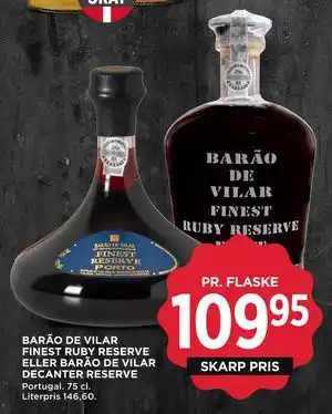 MENY BARÃO DE VILAR FINEST RUBY RESERVE ELLER BARÃO DE VILAR DECANTER RESERVE, DKK 109.95 tilbud