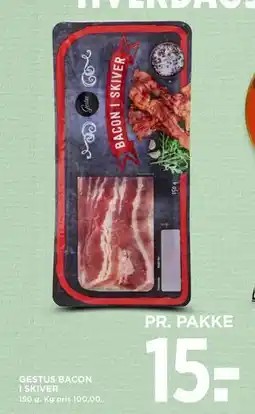 MENY GESTUS BACON I SKIVER, DKK 15 tilbud