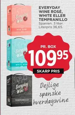 MENY EVERYDAY WINE ROSÉ, WHITE ELLER TEMPRANILLO, DKK 109.95 tilbud