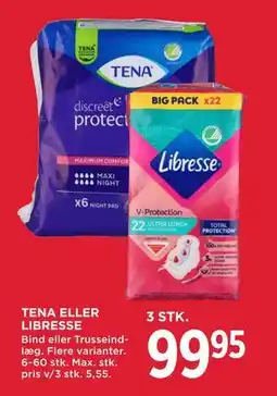 MENY TENA ELLER LIBRESSE, DKK 99.95 tilbud