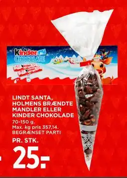 MENY LINDT SANTA, HOLMENS BRÆNDTE MANDLER ELLER KINDER CHOKOLADE, DKK 25 tilbud
