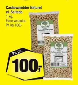 Calle Cashewnødder Naturel el. Saltede, DKK 100 tilbud