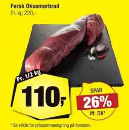 Calle Fersk Oksemørbrad, DKK 110 tilbud