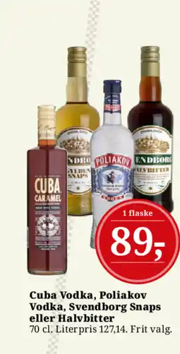 Dagli'Brugsen Cuba Vodka, Poliakov Vodka, Svendborg Snaps eller Halvbitter tilbud