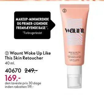 Oriflame Waunt Woke Up Like This Skin Retoucher tilbud