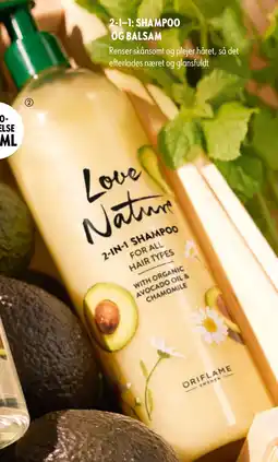 Oriflame Love Nature 2-in-1 Shampoo For All Hair Types with Organic Avocado Oil & Chamomile tilbud