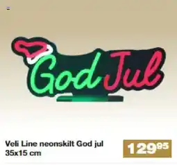 Bauhaus Veli Line neonskilt God jul tilbud