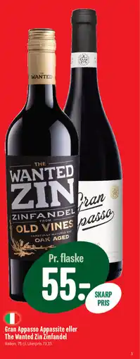 Min Købmand Gran Appasso Appassite eller The Wanted Zin Zinfandel tilbud