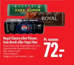 Min Købmand Royal Classic eller Pilsner, Faxe Kondi eller Pepsi Max tilbud
