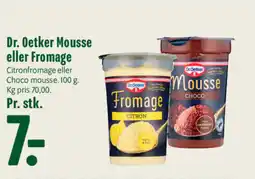 Min Købmand Dr. Oetker Mousse eller Fromage tilbud