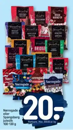REMA 1000 Nørregade eller Spangsberg juleslik 100-130 g, DKK 20 tilbud