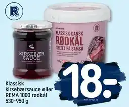 REMA 1000 Klassisk kirsebærsauce eller REMA 1000 rødkål 530-950 g, DKK 18 tilbud