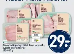 REMA 1000 Dansk kyllingebrystfilet, tern, lårsteaks, overlår eller underlår 250-800 g, DKK 29 tilbud