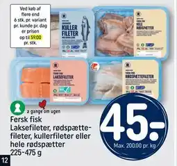 REMA 1000 Fersk fisk Laksefileter, rødspættefileter, kullerfileter eller hele rødspætter 225-475 g, DKK 45 tilbud