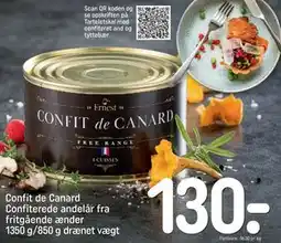 REMA 1000 Confit de Canard Confiterede andelår fra fritgående ænder 1350 g/850 g drænet vægt, DKK 130 tilbud
