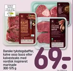 REMA 1000 Danske tykstegsbøffer, kalve osso buco eller kalvesteaks med nordisk inspireret marinade, DKK 69 tilbud