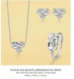 Vibholm FLEUR HALSKÆDE, ØRERINGE OG RING tilbud