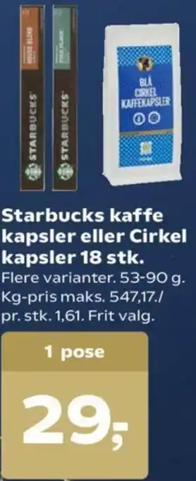 SuperBrugsen Starbucks Kaffe Kapsler Eller Cirkel Kapsler 18 Stk. tilbud