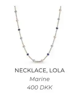 Vibholm NECKLACE, LOLA, DKK 400 tilbud