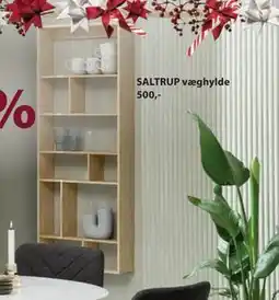 JYSK SALTRUP væghylde, DKK 500 tilbud
