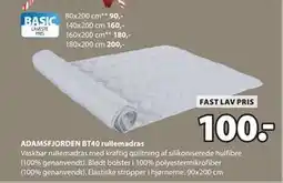 JYSK ADAMSFJORDEN BT40 rullemadras, DKK 100 tilbud