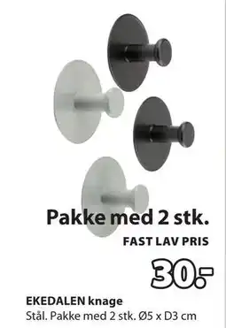 JYSK EKEDALEN knage, DKK 30 tilbud