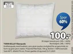 JYSK TVERFJELLET fiberpude, DKK 100 tilbud