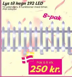 Hi five Lys til hegn 192 LED, DKK 250 tilbud