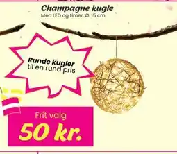 Hi five Champagne kugle, DKK 50 tilbud