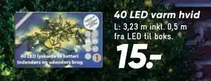 Bilka 40 LED varm hvid, DKK 15 tilbud