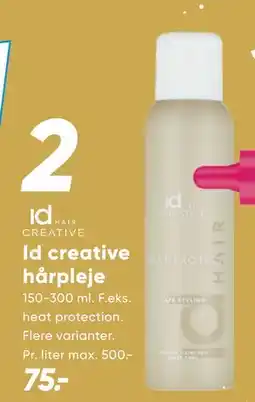 Bilka Id creative hårpleje, DKK 75 tilbud