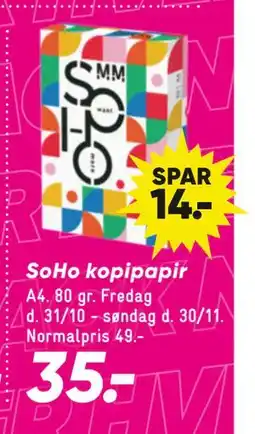 Bilka SoHo kopipapir, DKK 35 tilbud