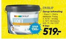 Bilka Dyrup loftmaling, DKK 519 tilbud