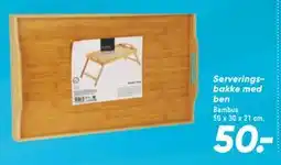 Bilka Serveringsbakke med ben, DKK 50 tilbud