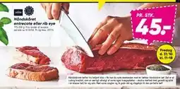 Bilka Håndskåret entrecote eller rib eye, DKK 45 tilbud