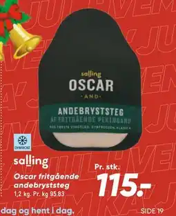 Bilka Oscar fritgående andebryststeg, DKK 115 tilbud