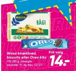 Bilka Wasa knækbrød, biscuits eller Oreo kiks, DKK 14 tilbud
