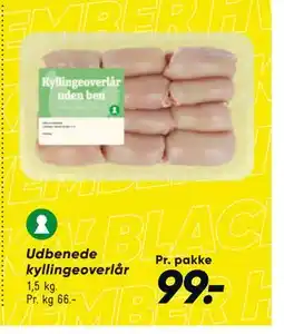 Bilka Udbenede kyllingeoverlår, DKK 99 tilbud