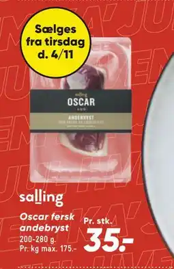 Bilka Oscar fersk andebryst, DKK 35 tilbud