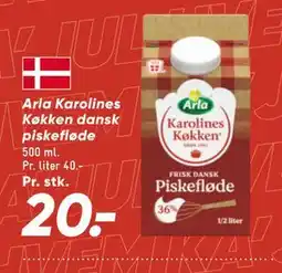 Bilka Arla Karolines Køkken dansk piskefløde, DKK 20 tilbud