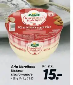 Bilka Arla Karolines Køkken risalamande, DKK 15 tilbud