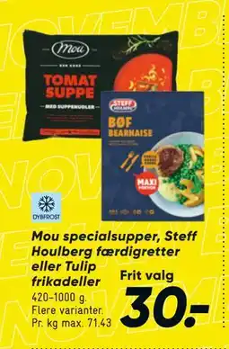 Bilka Mou specialsupper, Steff Houlberg færdig retter eller Tulip frikadeller, DKK 30 tilbud
