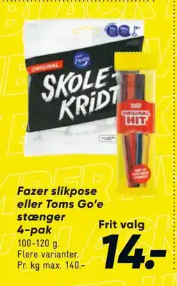 Bilka Fazer slikpose eller Toms Go’e stænger 4-pak, DKK 14 tilbud