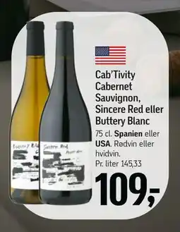 Føtex Cab’Tivity Cabernet Sauvignon, Sincere Red eller Buttery Blanc, DKK 109 tilbud