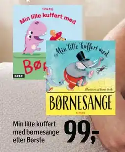 Føtex Min lille kuffert med børnesange eller Børste, DKK 99 tilbud