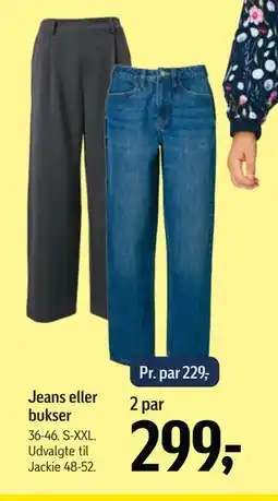 Føtex Jeans eller bukser, DKK 299 tilbud