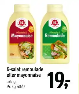 Føtex K-salat remoulade eller mayonnaise, DKK 19 tilbud