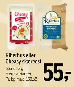 Føtex Riberhus eller Cheasy skæreost, DKK 55 tilbud